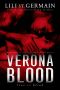 [California Blood 01] • Verona Blood